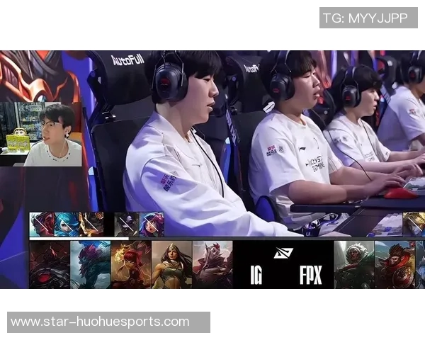 电竞赛后复盘IG与FPX心理素质对决的深度分析与启示 电竞赛后复盘IG与FPX心理素质对决的深度分析与启示